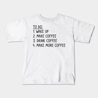 Coffee To-Do List Funny Kids T-Shirt